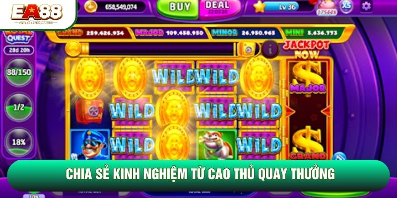 Chia sẻ kinh nghiệm từ cao thủ quay thưởng Chia sẻ kinh nghiệm từ cao thủ quay thưởng