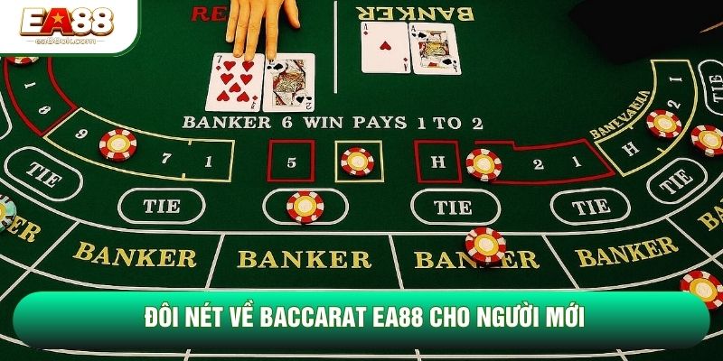 Đôi nét về Baccarat EA88 cho người mới Đôi nét về Baccarat EA88 cho người mới