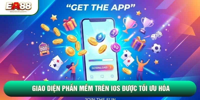 Giao diện phần mềm trên iOS được tối ưu hóa