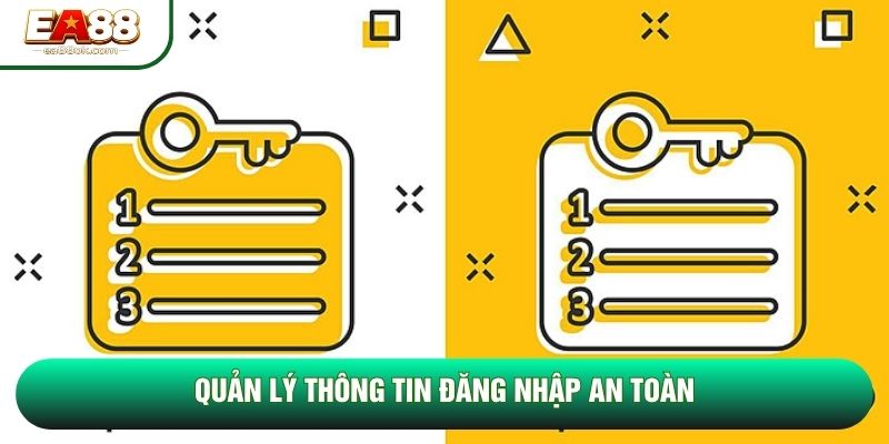 Quản lý thông tin đăng nhập an toàn