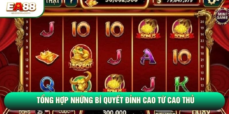 Tổng hợp những bí quyết đỉnh cao từ cao thủ Tổng hợp những bí quyết đỉnh cao từ cao thủ