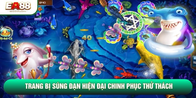 Trang bị súng đạn hiện đại chinh phục thử thách